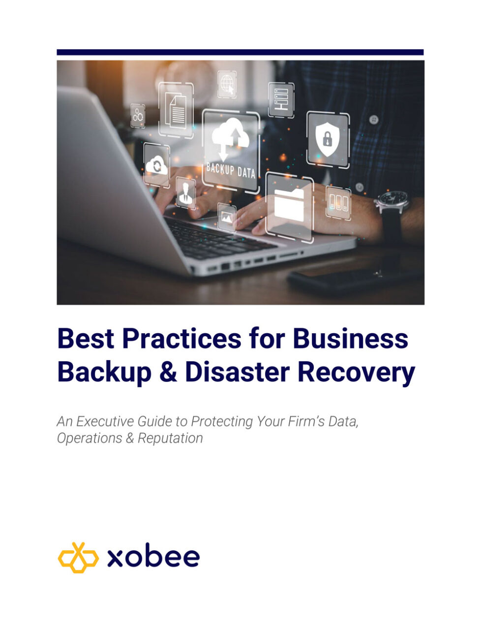 Best Practices for Business Backup & Disaster Recovery